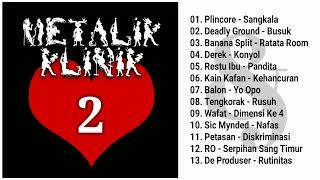 Download lagu Metalik Klinik 2 (Full Album & HQ Audio) mp3