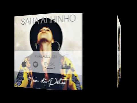 Sara Alhinho  -Ton di Petu (New Album)