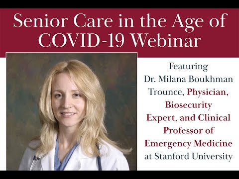 Senior Care in the Age of Coronavirus COVID-19: Featuring Dr. Milana Boukhman Trounce