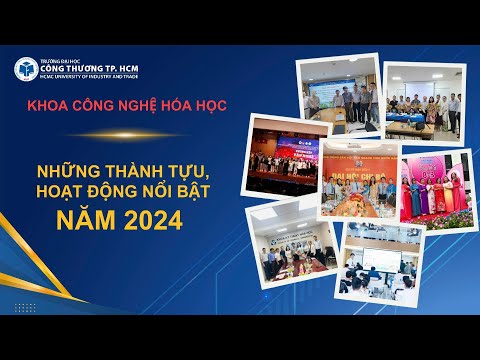 Nhìn Lại Năm 2024 Của Khoa CNHH_HUIT