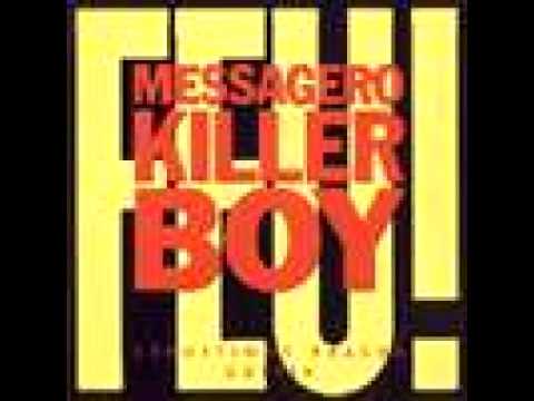 Messagero Killers Boys - Feu!