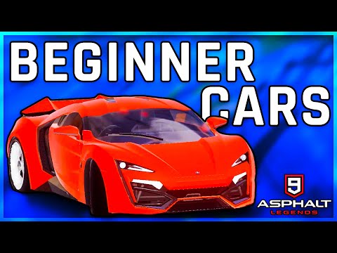 Asphalt 9 - BEST CARS FOR BEGINNERS!