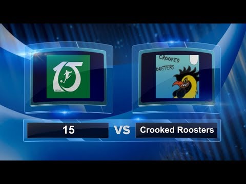 15 vs Crooked Roosters - Play In Round - Circuit Cup Championship #CCC2017