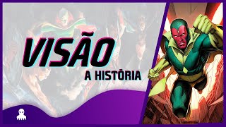 VISÃO - A HISTÓRIA COMPLETA