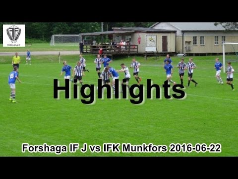 Highlights Forshaga IF vs IFK Munkfors 2016-06-22