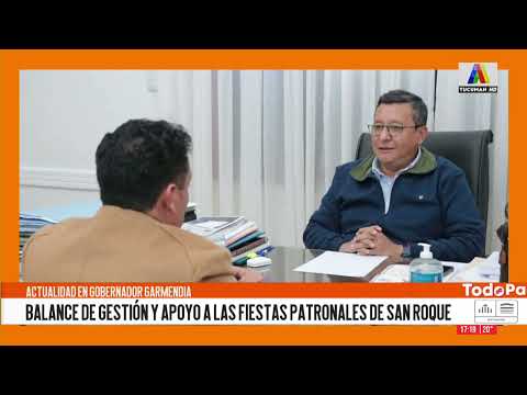 Balance de gestión y apoyo a las fiestas patronales de San Roque en Gobernador Garmendia