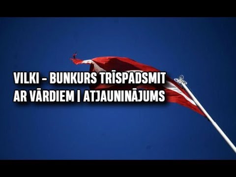 Vilki - Bunkurs 13 (AR VĀRDIEM) | atjauninājums