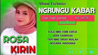 Download lagu NGRUNGU KABAR 'Rosa kirin' Cipt.Yudi jomod Arr.Jul 26 mp3 Download lagu NGRUNGU KABAR 'Rosa kirin' Cipt.Yudi jomod Arr.Jul 26 mp3