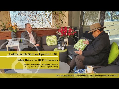 Heavy Rare Earths Limited (ASX: HRE) - What Drives the REE Economics | Coffee With Samso Ep. 181