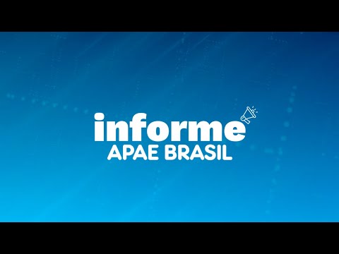 Informe Apae Brasil 20-09-2022