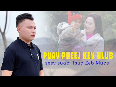 Puav pheej kev hlub Tsua Zeb Muas〖hu dua〗⇵ Nkauj Kho Siab Tawm Tshiab 2023
