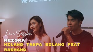 Download lagu Meiska - Hilang Tanpa Bilang feat. Rakhano (Live Version) mp3
