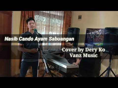 Nasib Cando Ayam Sabuangan - cover ( Vanz Music )