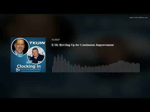 E-56: Revving Up for Continuous Improvement