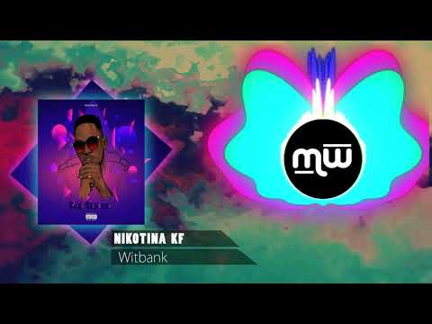 Nikotina KF - Witbank (Audio)