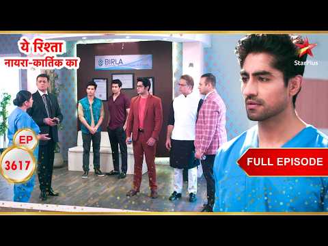 The Goenkas Are Devastated! | Full Ep. 3617 | Yeh Rishta Kya Kehlata Hai
