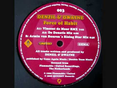 Denzil & Dwayne - Force Of Habit (De Donatis Mix) (2000)