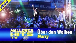 Marry - Über den Wolken - Mallorca Party Hits