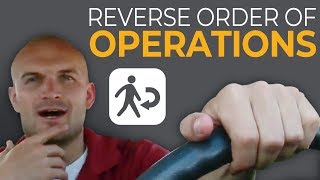 What are the reverse order of operations