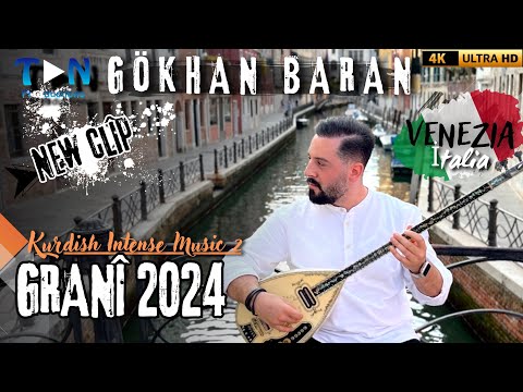 Gökhan BARAN / GRANI 2024 - Kurdish Intense Music 2 (Official Audio) YENİ KLİP 4K  - TAN PRODUCTIONS
