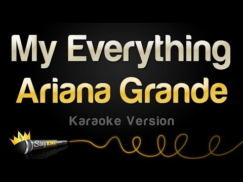 Ariana Grande - My Everything (Karaoke Version)