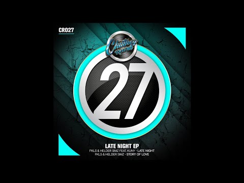 FKLS x Helder Simz Feat. Kuny - Late Night [Chutney Records]