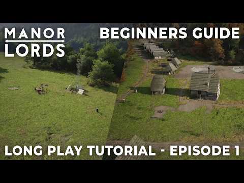 Manor Lords: Complete Beginner's Guide | Episode 1 - Starting Your First Village