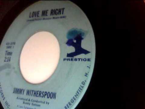 love me right - jimmy witherspoon - prestige 1965