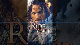 "RIDE OUT" | Tribute to the BEST FILM TRILOGY! Lord of the Rings