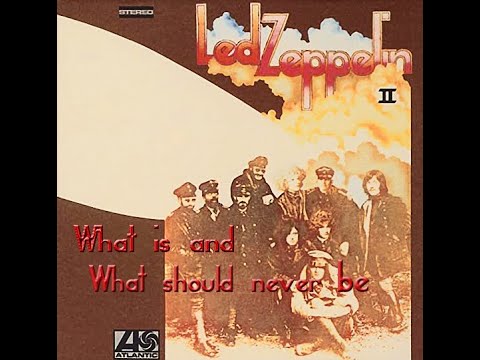 Led Zeppelin - What Is And What Should Never Be (4K/Lyrics)