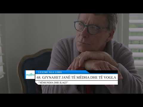 68. Gjynahet janë të mëdha dhe të vogla - Lexime nga libri: ''Sëmundja dhe ilaçi''