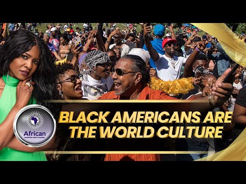 African Migrant Says Black Americans Are The Culture For The Entire World