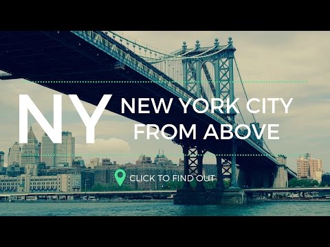 New York City From Above : a Refreshing View From The Best City In The World