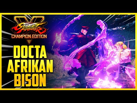 The Final Boss | SFV Champion Edition - Docta Afrikan Fantastic Bison  - Balance Patch + V-Shift