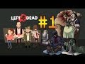 Мультиплеер по Left 4 Dead 2 #1 [Самый упоротый зомби-апокалипсис:D] 