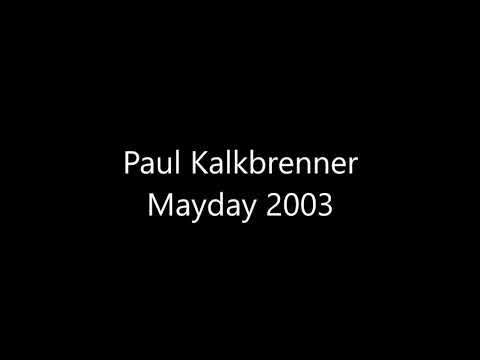 Kalkbrenner mayday 2003