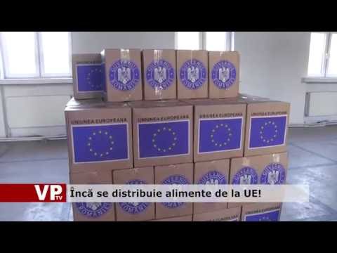 Încă se distribuie alimente de la UE!