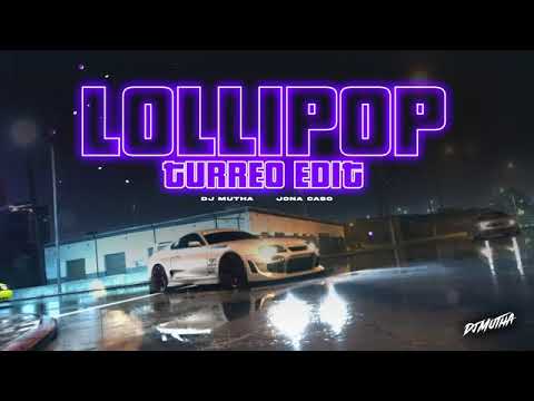 Lollipop ( Turreo Edit) - DJ Mutha Ft. @Jonacaso