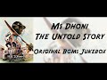 Ms Dhoni Bgms Jukebox M S Dhoni The Untold Story Full Background Musics MS Dhoni Bgm Music