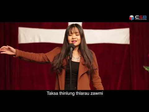 Kei Caah Asi || Emily Ngunhlei Sung || Lai Hla (Original)