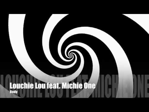 Louchie Lou feat. Richie One - Body