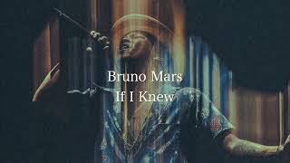 【和訳】Bruno Mars - If I Knew