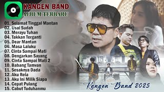 Download lagu Kangen Band Full Album Terbaru 2025 Hits Tiktok || Selamat Tinggal Mantan, Usai Sudah mp3 Download lagu Kangen Band Full Album Terbaru 2025 Hits Tiktok || Selamat Tinggal Mantan, Usai Sudah mp3