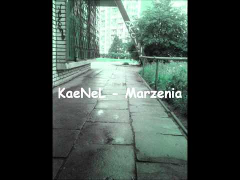 KaeNeL - Marzenia.wmv