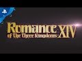 Romance Of The Three Kingdoms XIV | Teaser Trailer | PS4