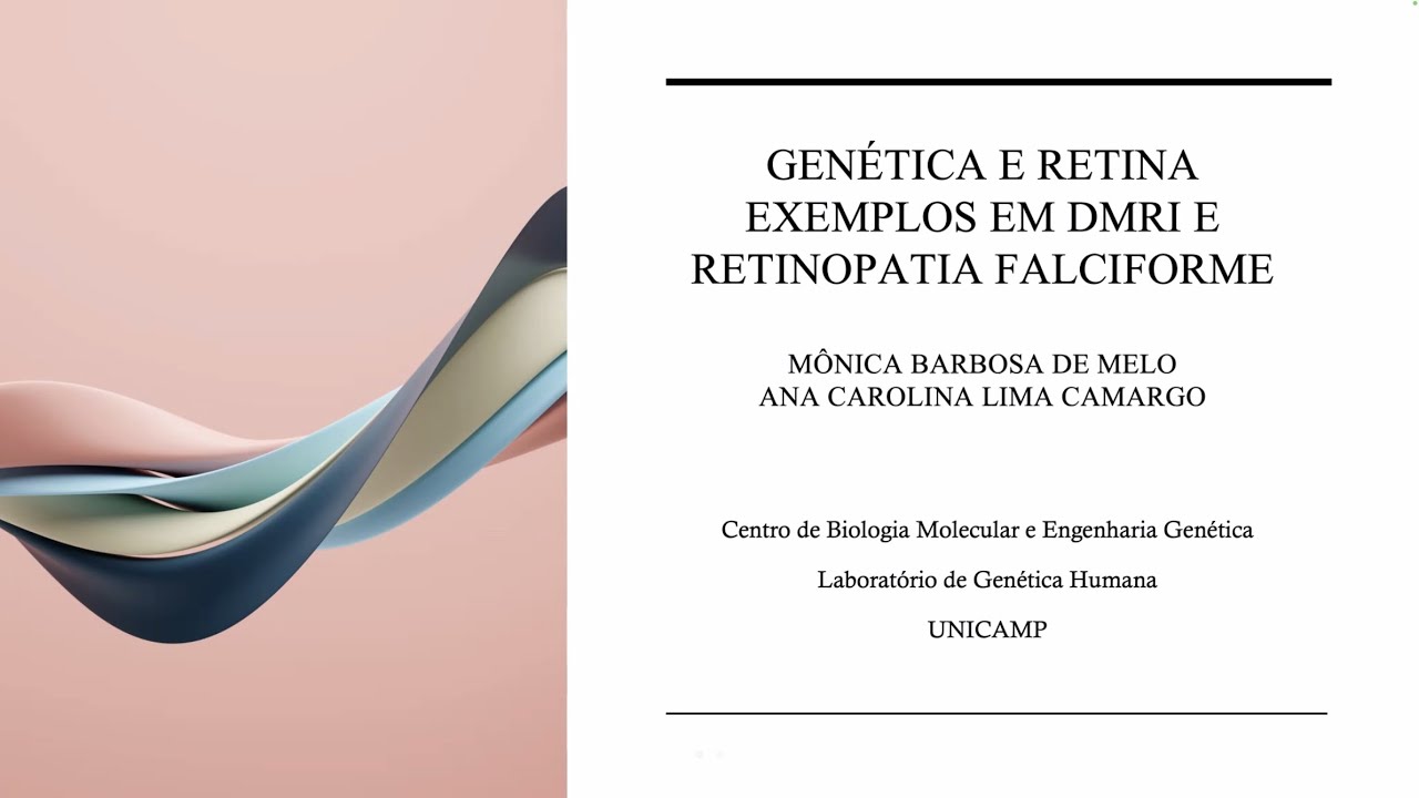 Retina e Vítreo (27/06/2024) - Genética e Retina: Exemplos em DMRI e Retinopatia Falciforme