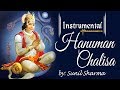 Instrumental Chalisa ! Hanuman Chalisa On Flute With Hindi Lyrics By Sunil Sharma