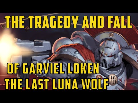 The Tragedy and Fall of Garviel Loken the Last Luna Wolf | Warhammer 40,000 Lore, 40kLore,