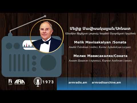 Մելիք Մավիսակալյան /Սոնատ/ Melik Mavisakalyan/  Sonata