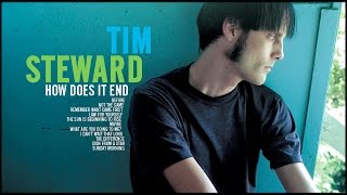 Tim Steward - How Does It End - full album